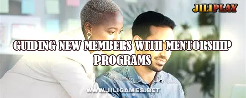 Guiding New Members With Mentorship Programs